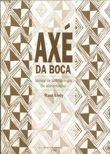 Axé da Boca temas de antropologia da alimentação